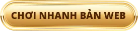 Chơi nhanh bản web sunwin